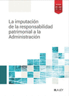 LA IMPUTACION DE LA RESPONSABILIDAD PATRIMONIAL A LA ADMINISTRACION