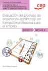 MANUAL EVALUACIN DEL PROCESO DE ENSEANZAAPRENDIZAJE EN FORMACIN PROFESIONAL PARA EL EMPLEO