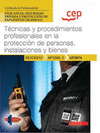 MANUAL TCNICAS Y PROCEDIMIENTOS PROFESIONALES EN LA PROTECCIN DE PERSONAS, INSTALACIONES Y BIENES