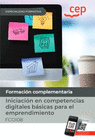 INICIACI�N EN COMPETENCIAS DIGITALES B�SICAS PARA EL EMPRENDIMIENTO (FCOI08). ESPECIALIDADES FORMATIVAS. ESPECIALIDADES FORMATIVAS
