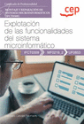 MANUAL EXPLOTACIN DE LAS FUNCIONALIDADES DEL SISTEMA MICROINFORMTICO. MONTAJE Y REPARACIN DE SISTEMAS MICROINFORMTICOS (IFCT0309)