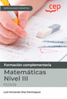 MANUAL. COMPETENCIA CLAVE. MATEMÁTICAS NIVEL III (FCOV12). ESPECIALIDADES FORMATIVAS. ESPECIALIDADES FORMATIVAS