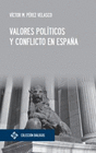 VALORES POL�TICOS Y CONFLICTO EN ESPA�A