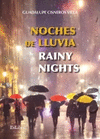 NOCHES DE LLUVIA RAINY NIGHTS