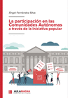 LA PARTICIPACIN EN LAS COMUNIDADES AUTNOMAS A TRAVS DE LA INICIATIVA POPULAR