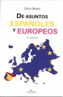 DE ASUNTOS ESPA�OLES Y EUROPEOS 2 EDICION