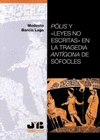 POLIS Y LEYES NO ESCRITAS EN LA TRAGEDIA ANTIGONA DE SOFOCLES