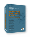 40 AOS DE VENTANAS ROTAS