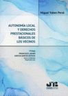 AUTONOMIA LOCAL Y DERECHOS PRESTACIONALES BASICOS DE LOS VECINOS