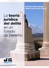 LA TEORIA JURIDICA DEL DELITO EN UN ESTADO DE DERECHO