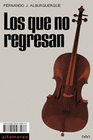 QUE NO REGRESAN