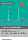 MANUAL. SENSIBILIZACI�N EN LA IGUALDAD DE OPORTUNIDADES (FCOO02). ESPECIALIDADES FORMATIVAS. ESPECIALIDADES FORMATIVAS