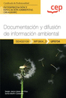 MANUAL DOCUMENTACIN Y DIFUSIN DE INFORMACIN AMBIENTAL. INTERPRETACIN Y EDUCACIN AMBIENTAL (SEAG0109)