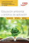 MANUAL EDUCACIN AMBIENTAL Y MBITOS DE APLICACIN. INTERPRETACIN Y EDUCACIN AMBIENTAL (SEAG0109)