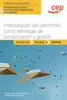 MANUAL INTERPRETACIN DEL PATRIMONIO COMO ESTRATEGIA DE COMUNICACIN Y GESTIN. INTERPRETACIN Y EDUCACIN AMBIENTAL (SEAG0109)
