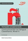 MANUAL. LENGUA CASTELLANA. NIVEL II (FCOV22). ESPECIALIDADES FORMATIVAS.