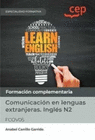 MANUAL. COMUNICACI�N EN LENGUAS EXTRANJERAS. INGL�S N2 (FCOV05). ESPECIALIDADES FORMATIVAS.