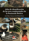 ATLAS DE IDENTIFICACION DE LAS AVES CONTINENTALES DE LA PENINSULA IBER