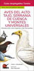 AVES DEL ALTO TAJO SERRANIA DE CUENCA Y MONTES UNIVERSALES GUIAS DESPL