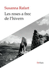 ROSES A FREC DE L HIVERN, LES