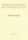 SOBRE EL ESOTERISMO DEL LENGUAJE ET ALIA