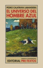 UNIVERSO DEL HOMBRE AZUL EL