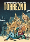 AVENTURAS DEL CAPITAN TORREZNO VOLUMEN 1 HORIZONTES LEJANOS Y ESCALA R