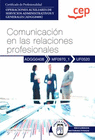 MANUAL COMUNICACI�N EN LAS RELACIONES PROFESIONALES