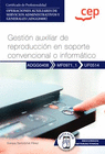 MANUAL GESTI�N AUXILIAR DE REPRODUCCI�N EN SOPORTE CONVENCIONAL O INFORM�TICO