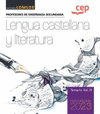 CUERPO DE PROFESORES DE ENSEÑANZA SECUNDARIA. LENGUA CASTELLANA Y LITERATURA. TEMARIO VOL. III. OPOSICIONES