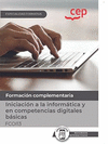 MANUAL INICIACI�N A LA INFORM�TICA Y EN COMPETENCIAS DIGITALES B�SICAS (FCOI13). ESPECIALIDADES FORMATIVAS. ESPECIALIDADES FORMATIVAS