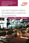 MANUAL. USO DE LA DOTACIN BSICA DEL RESTAURANTE Y ASISTENCIA EN EL PRESERVICIO