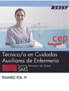 TCNICO/A EN CUIDADOS AUXILIARES DE ENFERMERA. SERVICIO MURCIANO DE SALUD. SMS. TEMARIO VOL.IV. OPOSICIONES