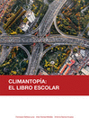 CLIMANTOPIA EL LIBRO ESCOLAR