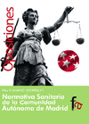 NORMATIVA SANITARIA DE LA COMUNIDAD AUTONOMA DE MADRID