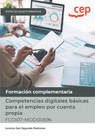 MANUAL COMPETENCIAS DIGITALES BÁSICAS PARA EL EMPLEO POR CUENTA PROPIA (FCOI07-MOD00696). ESPECIALIDADES FORMATIVAS. ESPECIALIDADES FORMATIVAS