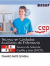 TCNICO EN CUIDADOS AUXILIARES DE ENFERMERA. SERVICIO DE SALUD DE CASTILLA Y LEN (SACYL). TEMARIO PARTE GENERAL.. OPOSICIONES
