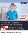 TCNICO EN CUIDADOS AUXILIARES DE ENFERMERA. SERVICIO DE SALUD DE CASTILLA Y LEN (SACYL). TEMARIO PARTE ESPECFICA VOL. III.. OPOSICIONES
