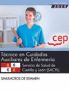 TCNICOS EN CUIDADOS AUXILIARES DE ENFERMERA. SERVICIO DE SALUD DE CASTILLA Y LEN (SACYL). SIMULACROS DE EXAMEN. OPOSICIONES