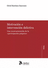 MOTIVACION E INTERVENCION DELICTIVA