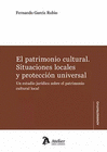 EL PATRIMONIO CULTURAL SITUACIONES LOCALES Y PROTECCION UNIVERSAL
