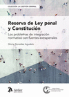 RESERVA DE LEY PENAL Y CONSTITUCION LOS PROBLEMAS DE INTEGRACION NORMA