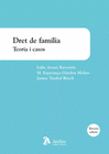 DRET DE LA FAMILIA TEORIA I CASOS (CAT) 3 EDICION