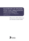 HANDBOOK ON SPANISH CIVIL LAW OBLIGATIONS AND CONTRACTS VOLUME I GENER