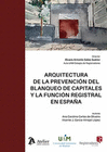 ARQUITECTURA DE LA PREVENCION DEL BLANQUEO DE CAPITALES Y LA FUNCION R