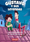 GUSTAVO Y SUS LEYENDAS 02 LOS OJOS VERDES EL RAYO DE LUNA