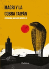 MACRI Y LA COBRA TAIPAN