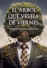 ARBOL QUE VESTIA DE VIERNES