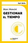 GESTIONAR EL TIEMPO (SOFT SKILLS)