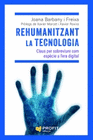 REHUMANIZANT LA TECNOLOGIA (CAT)